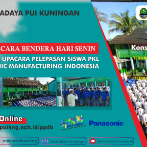 Kegiatan upacara bendera hari Senin dan upacara pelepasan siswa PKL di PT. Panasonic Manufacturing Indonesia